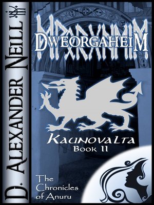 cover image of Dweorgaheim (Kaunovalta, Book II)